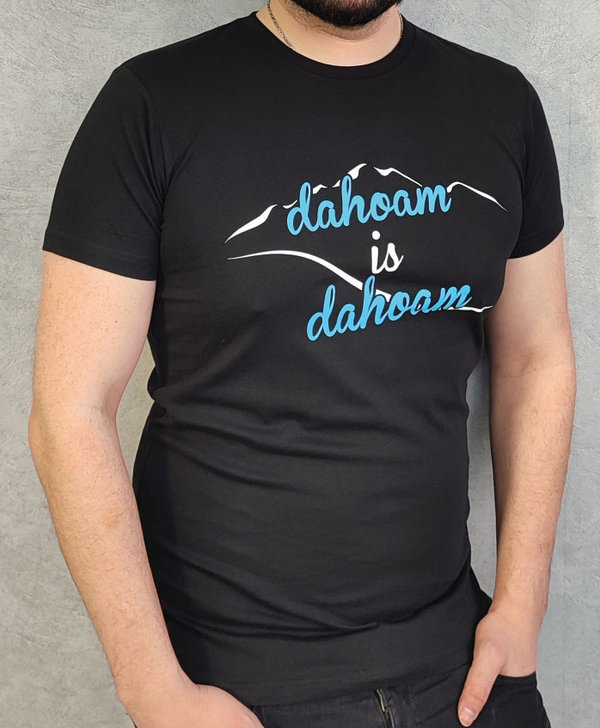 T-Shirt "dahoam is dahoam"